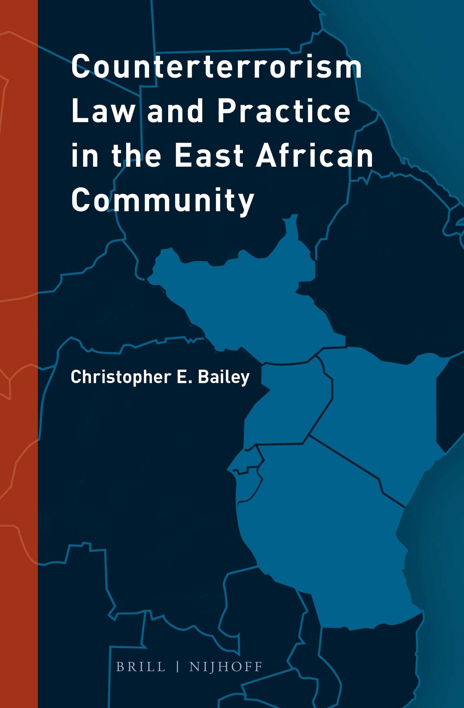 Book cover image for Counterterrorism Law and Practice in the East African Community ISBN: 9789004389885